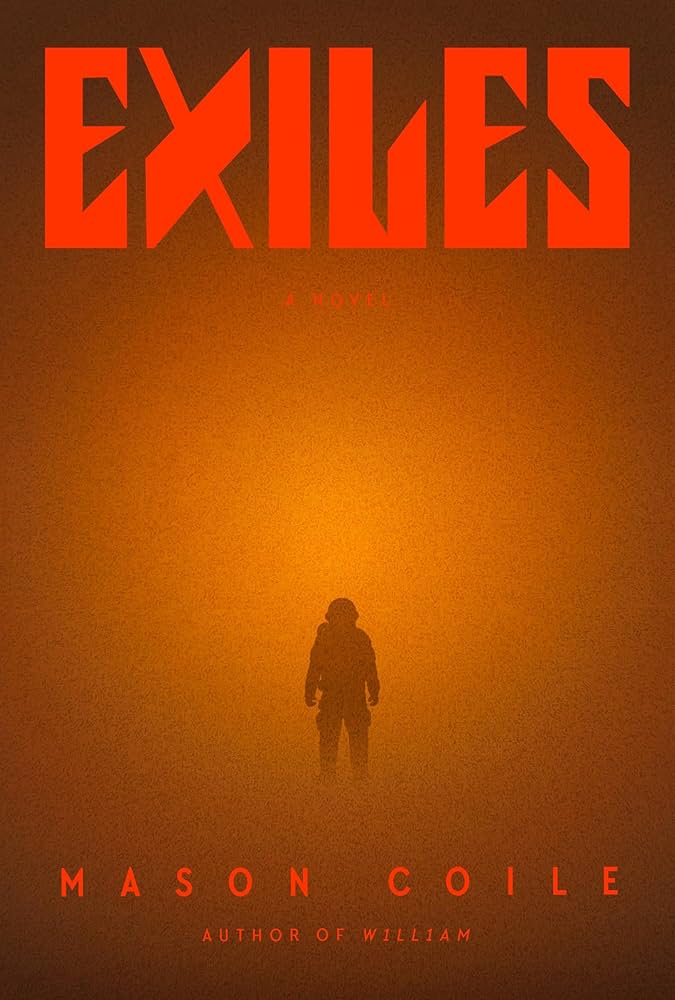 Andrew Pyper, Mason Coile: Exiles (2025, Penguin Publishing Group)