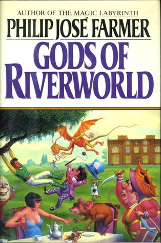 Philip José Farmer: Gods of Riverworld (Hardcover, 1983, Putnam)