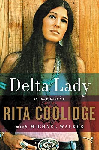 Rita Coolidge: Delta Lady : A Memoir (2016, HarperCollins)