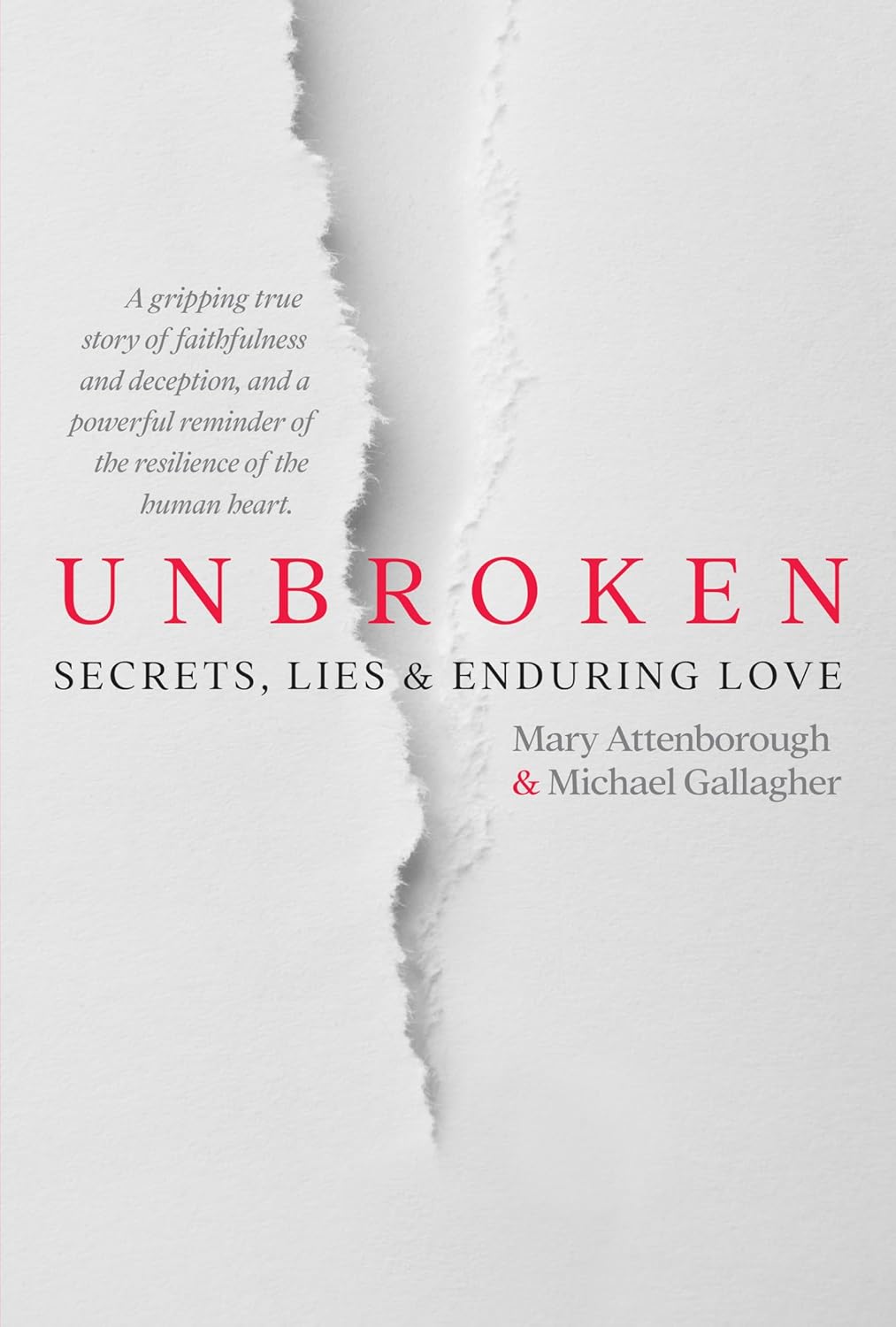 Mary Attenborough, Michael Gallagher: Unbroken