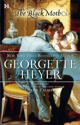 Georgette Heyer, Georgette Heyer: The Black Moth (Paperback, 2008, HQN Books)