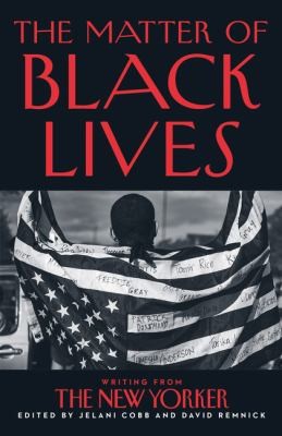 David Remnick, Jelani Cobb: Matter of Black Lives (2022, HarperCollins Publishers Limited)