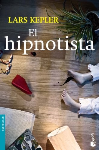 Lars Kepler: EL HIPNOTISTA (Paperback, Booket)