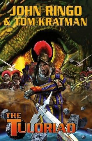 John Ringo: The Tuloriad (2009, Baen Books)