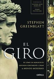 Stephen Greenblatt: El giro (2012, Crítica, Paidos)