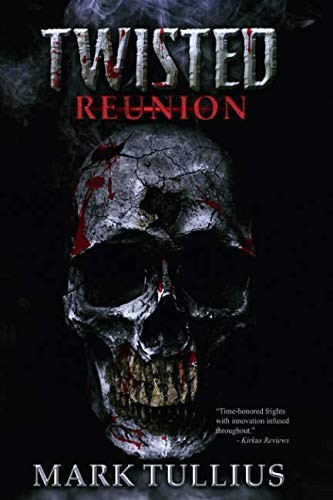 Mark Tullius, Michael Tullius: Twisted Reunion (Paperback, 2017, Vincere Press)