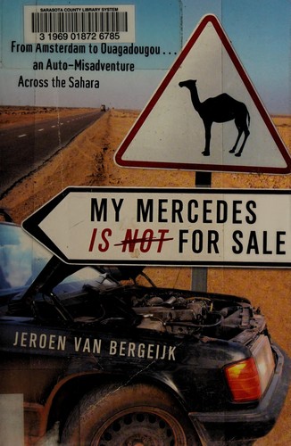Jeroen van Bergeijk: My Mercedes is not for sale (2008, Broadway Books)