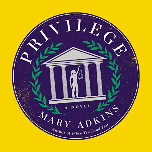 Mary Adkins: Privilege (AudiobookFormat, 2020, Harpercollins, HarperCollins B and Blackstone Publishing)