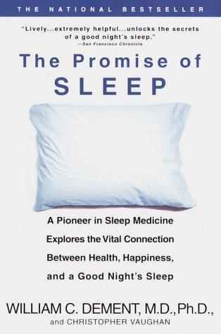 Christopher Vaughan, William C. Dement: The Promise of Sleep (2000, Dell)