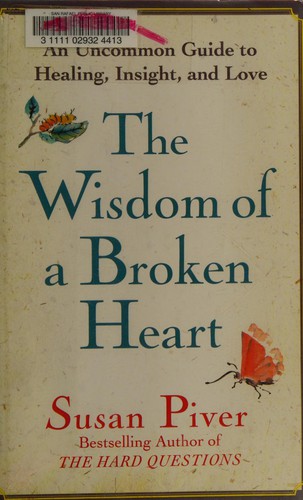 Susan Piver: The wisdom of a broken heart (2010, Free Press)