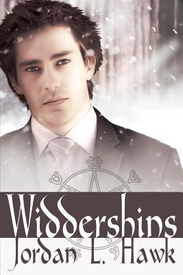 Jordan L. Hawk: Widdershins (EBook, 2013, CreateSpace Independent Publishing Platform)