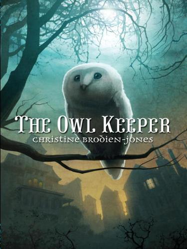 Chris Brodien-Jones: The Owl Keeper (EBook, 2010, Random House Children's Books)