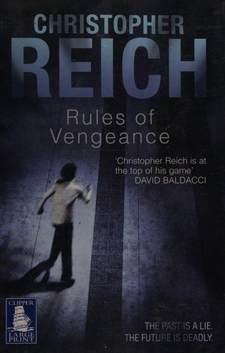 Christopher Reich: Rules of vengeance (2009, Clipper Large Print)