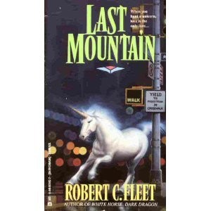 Robert C. Fleet: Last Mountain (1994, Ace Books)