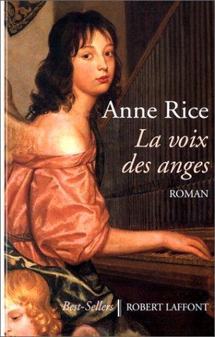 Anne Rice: La voix des anges (French language, 1997)