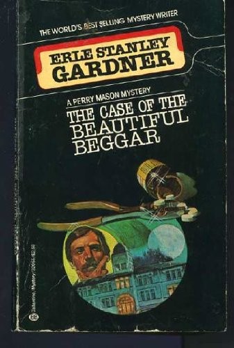 Erle Stanley Gardner: Case of the Beautiful Beggar (Paperback, 1984, Ballantine Books)