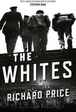 Richard Price: The Whites (2015)
