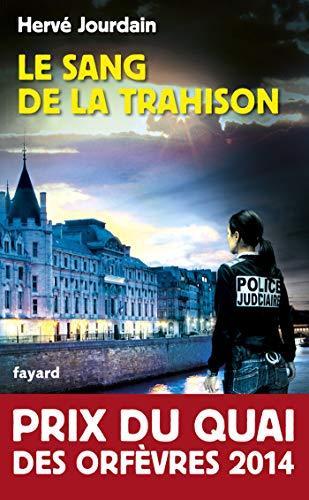 Hervé Jourdain: Le sang de la trahison (French language, 2013)