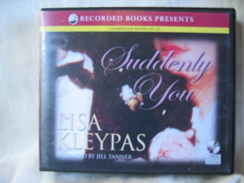 Lisa Kleypas, Jill Tanner: Suddenly You (AudiobookFormat, 2010, Recorded Books)