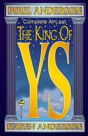 Poul Anderson: The king of Ys (1996, Baen Books)