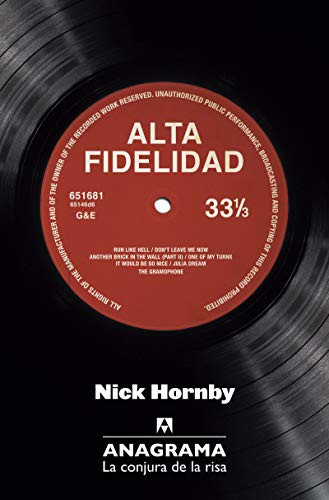 Nick Hornby, Miguel Martínez Lage: Alta fidelidad (Paperback, Spanish language, 2014, Editorial Anagrama)