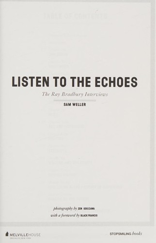 Weller, Sam: Listen to the echoes (2010, Melville House, Stopsmiling Books)