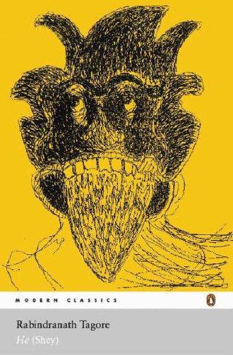 Rabindranath Tagore: He (Shey) (Penguin Modern Classics) (Paperback, 2008, Penguin Global)