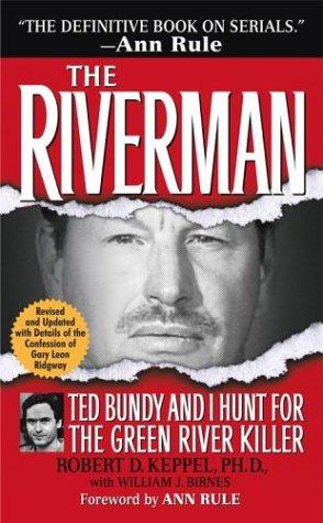 Robert D. Keppel: The Riverman (Paperback, 2004, Pocket)