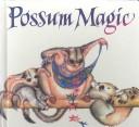Mem Fox: Possum Magic (Hardcover, 1999, Tandem Library)