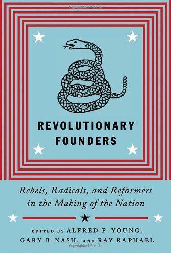 Ray Raphael: Revolutionary Founders (2011)