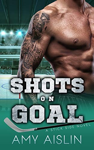 Amy Aislin: Shots on Goal (Paperback, 2020, Independently published)