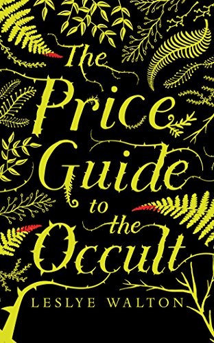 Leslye Walton: The Price Guide to the Occult (AudiobookFormat, 2018, Candlewick on Brilliance Audio)