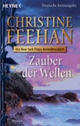 Christine Feehan: Zauber der Wellen (German language, 2006, Heyne Verlag)