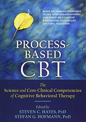 Steven C. Hayes, Stefan G. Hofmann: Process-Based CBT (Paperback, Context Press)