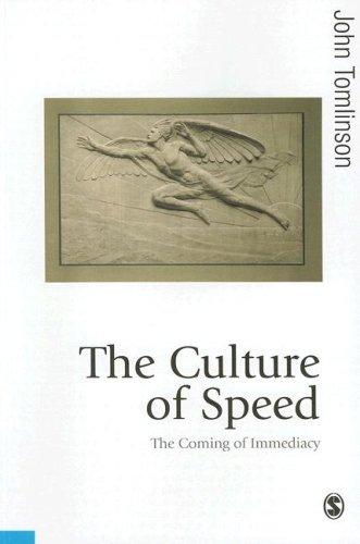 John Tomlinson: The Culture of Speed (Paperback, Sage Publications Ltd, SAGE)