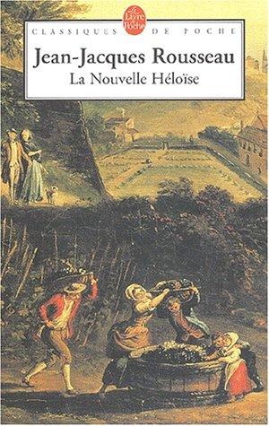 Jean-Jacques Rousseau: La nouvelle heloise (Paperback, French language, Le Livre de Poche)