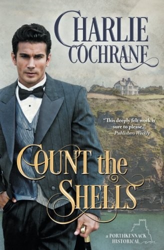 Cochrane, Charlie: Count the Shells (Paperback, Riptide Publishing)