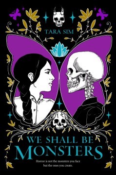 Tara Sim: We Shall Be Monsters (2024, Penguin Young Readers Group)