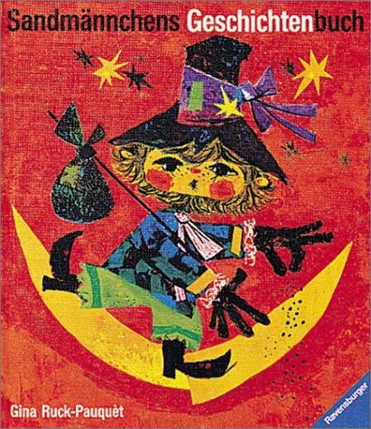 Gina Ruck-Pauquet: Sandmännchens Geschichtenbuch. Gutenachtgeschichten