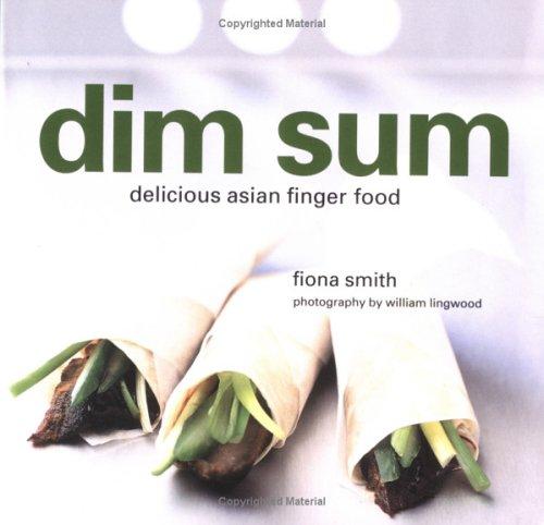 Fiona Smith: Dim sum (Hardcover, 2001, Ryland Peters & Small)