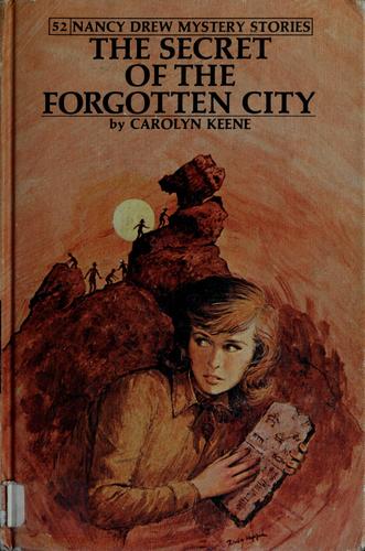 Carolyn Keene: The secret of the forgotten city (1975, Grosset & Dunlap)