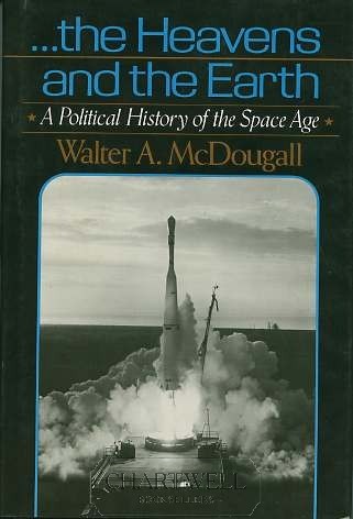 Walter A. McDougall: The heavens and the earth (1985, Basic Books)