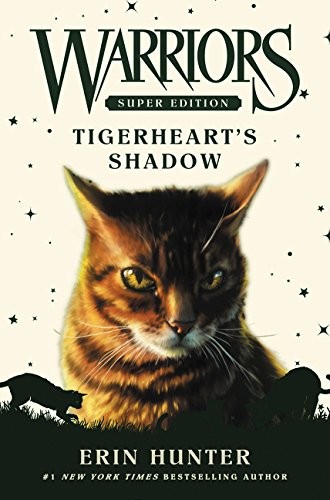 Erin Hunter: Warriors Super Edition: Tigerheart's Shadow (2017, HarperCollins)