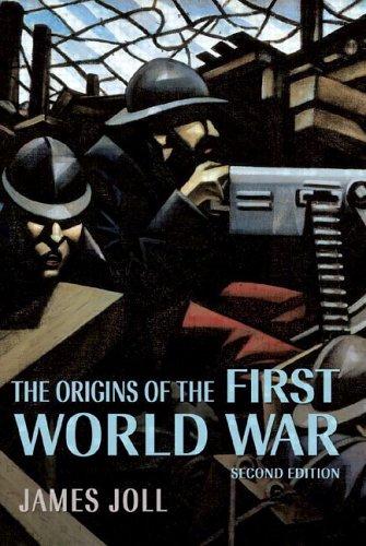 James Joll: Origins of the First World War (2nd Edition) (Paperback, 2000, Longman)