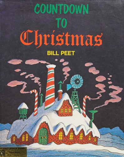 Bill Peet: Countdown to Christmas (1972, Golden Gate Junior Books)