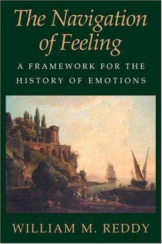 William M. Reddy: The Navigation of Feeling (Paperback, 2001, Cambridge University Press)