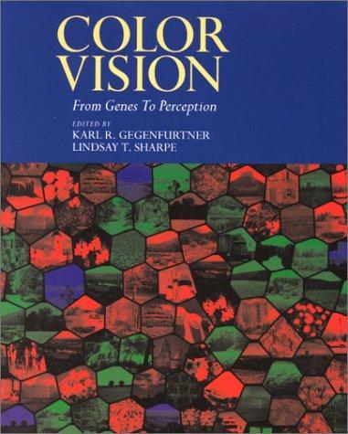 Karl R. Gegenfurtner: Color Vision (2001)