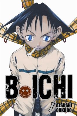Atsushi Ohkubo: B Ichi (2008, Yen Press)