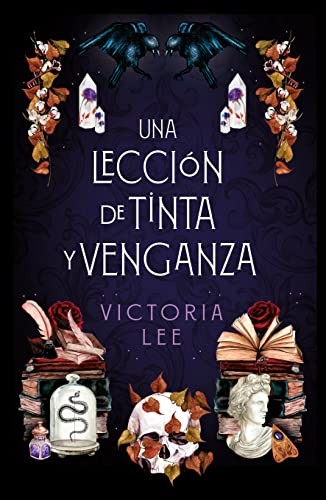 Victoria Lee: Una lección de tinta y venganza (Paperback, Ediciones Urano)
