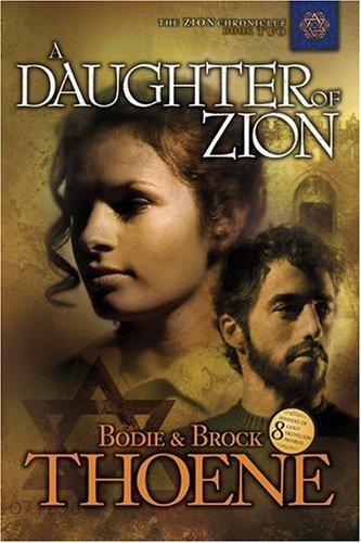 Brock Thoene: A daughter of Zion (2006, Tyndale House Publishers)